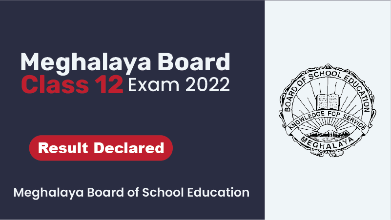 Meghalaya Board Class 12 Exam 2022: Result Declared, Check Direct Link